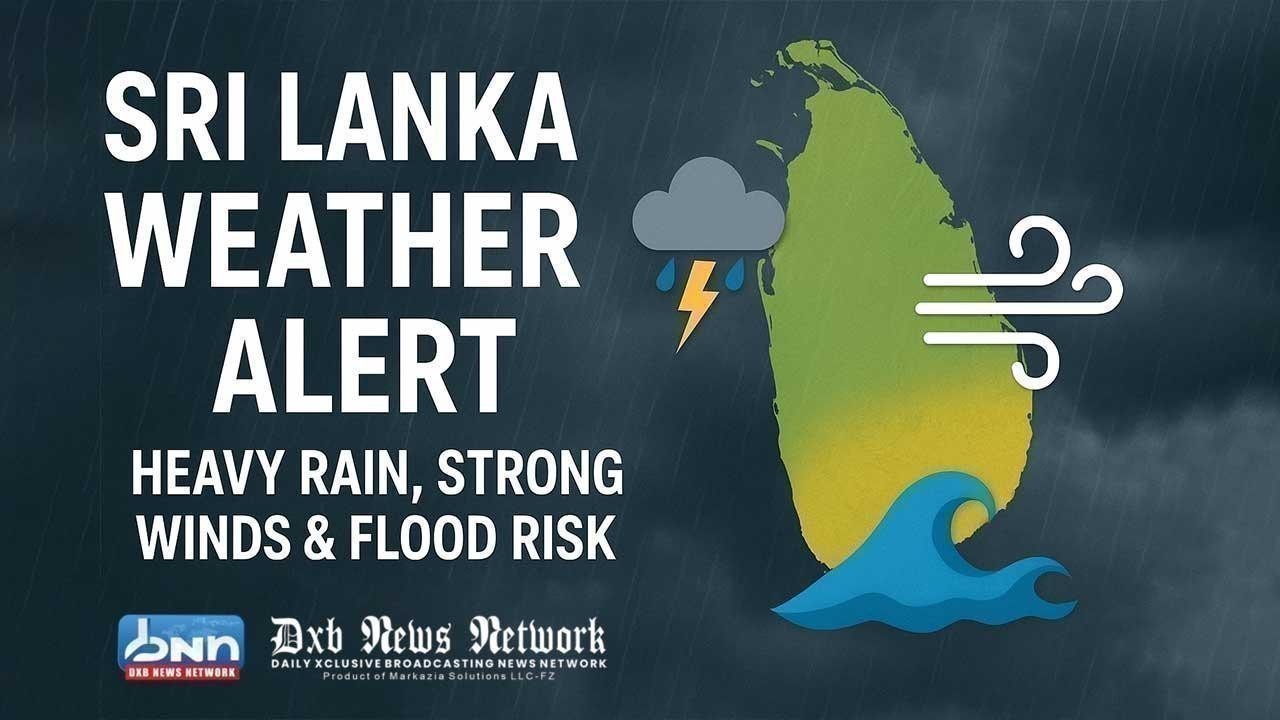 Sri Lanka Weather Alert: Heavy Showers, Strong Winds and Flooding Risks Reported