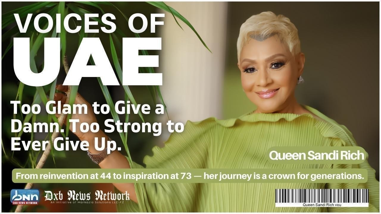 Voices of UAE - Too Glam to Give a Damn – And Too Strong to Ever Give Up.