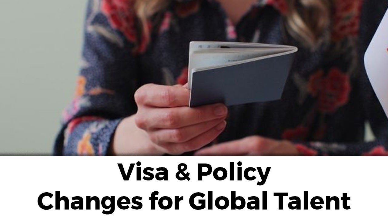 Visa & Policy Changes 2025 Opportunities for Global Talent