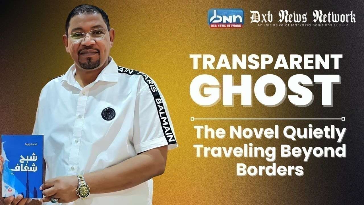 Transparent Ghost: The Novel Quietly Traveling Beyond Borders
